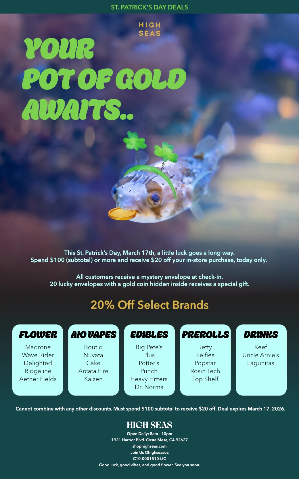 High Seas St. Patrick’s Day deals: spend $100+ and get $20 off in-store; 20% off select brands.